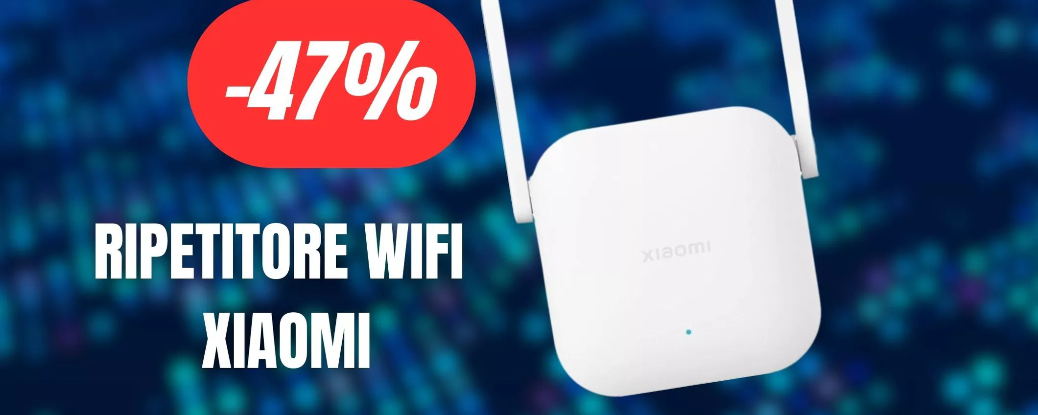 CROLLANO LE PARETI con questo ripetitore WiFi Xiaomi ad un PREZZO RIDICOLO (-47%)