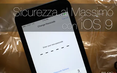 iOS 9, migliorare la sicurezza con passcode a 6 cifre