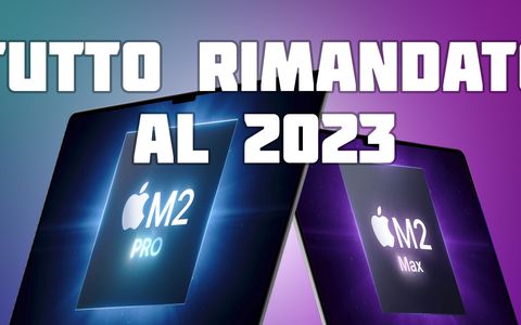 No, non ci saranno nuovi Mac in quel che resta del 2022: tutto rimandato al prossimo anno