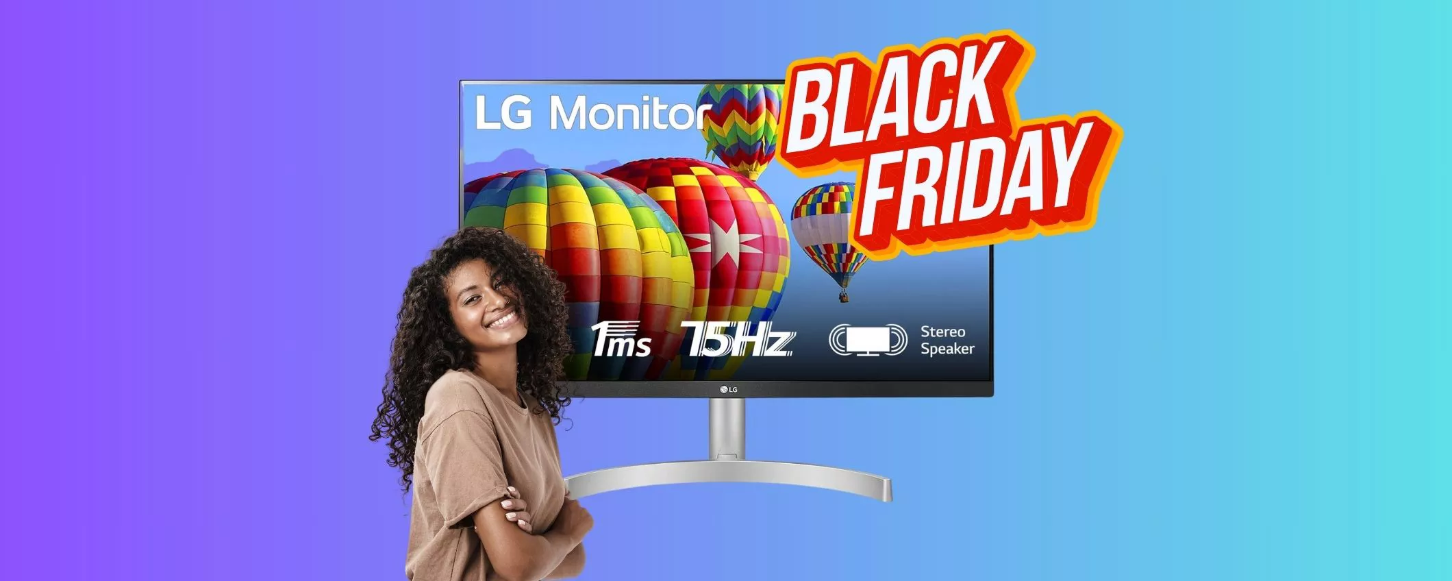 Monitor LG a MENO DI 100€! - Offerta Black Friday!