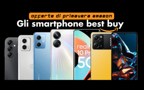 Smartphone BEST BUY: i migliori cellulari delle Offerte di Primavera Amazon