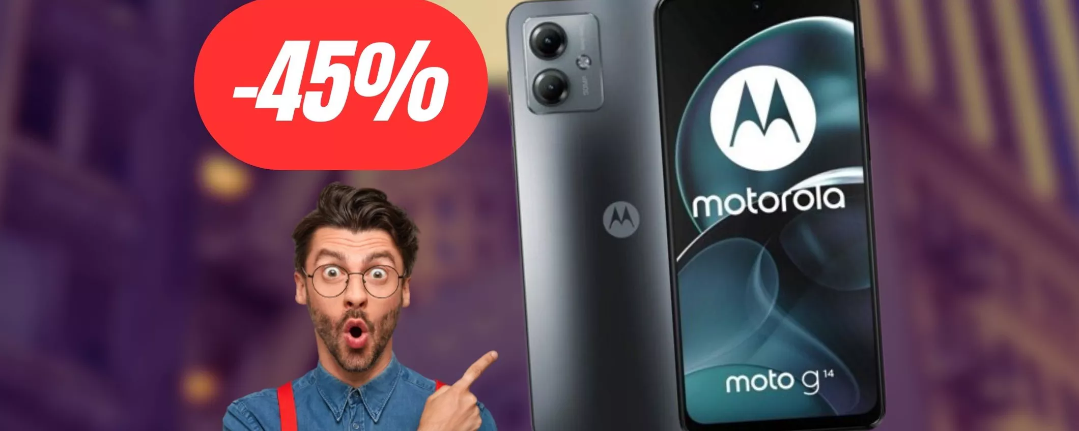 Non puoi NON sfruttare questa offerta: follia Motorola, il G14 è SCONTATISSIMO