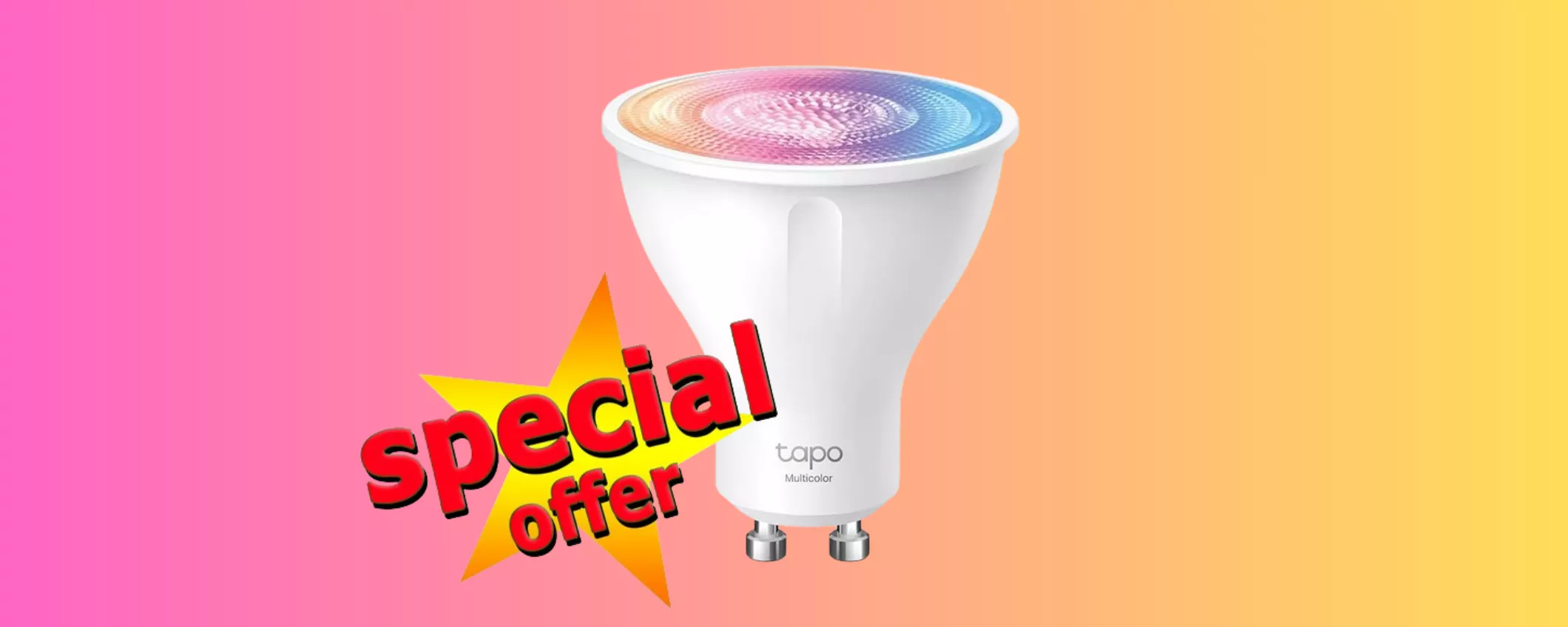 SOLO 8 EURO per la Lampadina WiFi Tapo TP-Link: promo LIMITATISSIMA