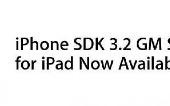 Apple rilascia agli sviluppatori l'SDK 3.2 versione finale