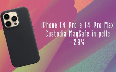 iPhone 14 Pro e 14 Pro Max: custodie MagSafe di Apple in pelle già IN SCONTO