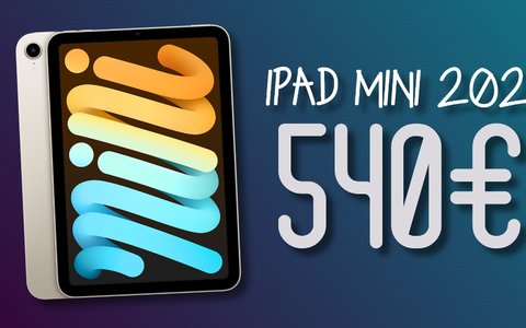 iPad Mini 2021 a MENO DI 550€: un tablet potente e super portatile