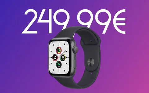 Apple Watch SE 2021 da 44mm: nuovo MINIMO STORICO PAZZESCO (-24%)