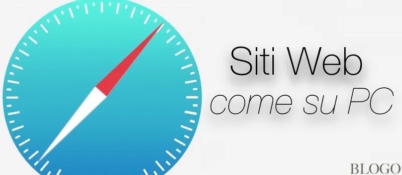 Visualizzare i siti Web in versione Desktop su iPhone