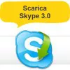 Skype 3.0, rilasciata la versione Gold