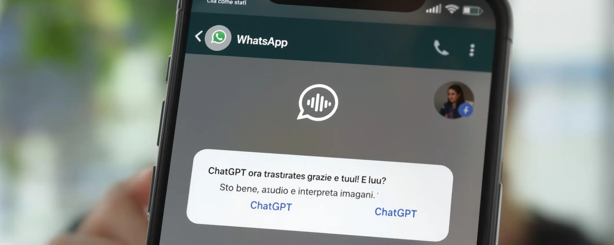 WhatsApp si evolve: ChatGPT ora traduce audio e interpreta immagini