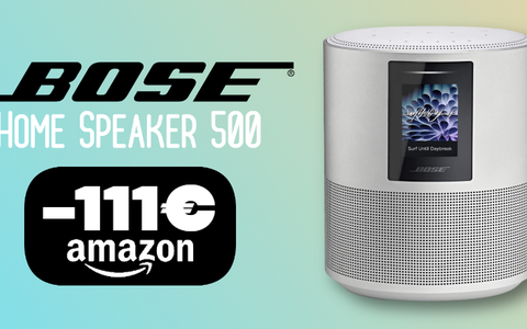 Bose Home Speaker 500 con Alexa: RISPARMIA oltre 110€ su Amazon!