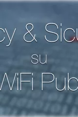 5 Consigli per tutelare privacy e sicurezza su Mac con reti WiFi pubbliche