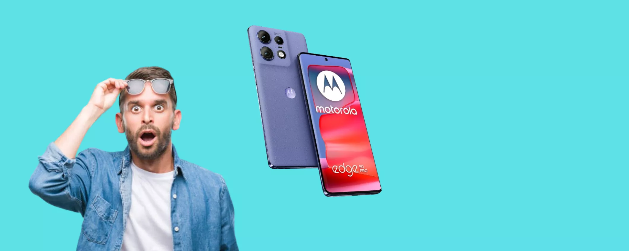 Motorola Edge 50 Pro a 100 EURO IN MENO:  promo ESCLUSIVA Amazon