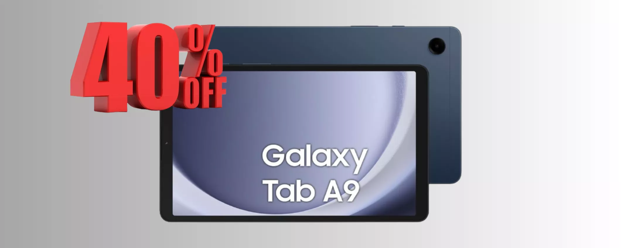 Samsung Galaxy Tab A9+ oggi SCONTANTISSIMO AL 40%: risparmi 120 EURO